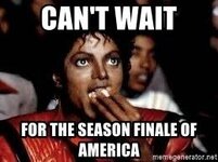 cant-wait-for-the-season-finale-of-america.jpg