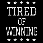 tiredofwinning1000.webp